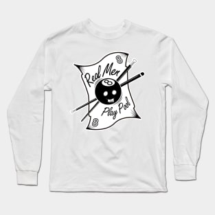 Pool player Long Sleeve T-Shirt